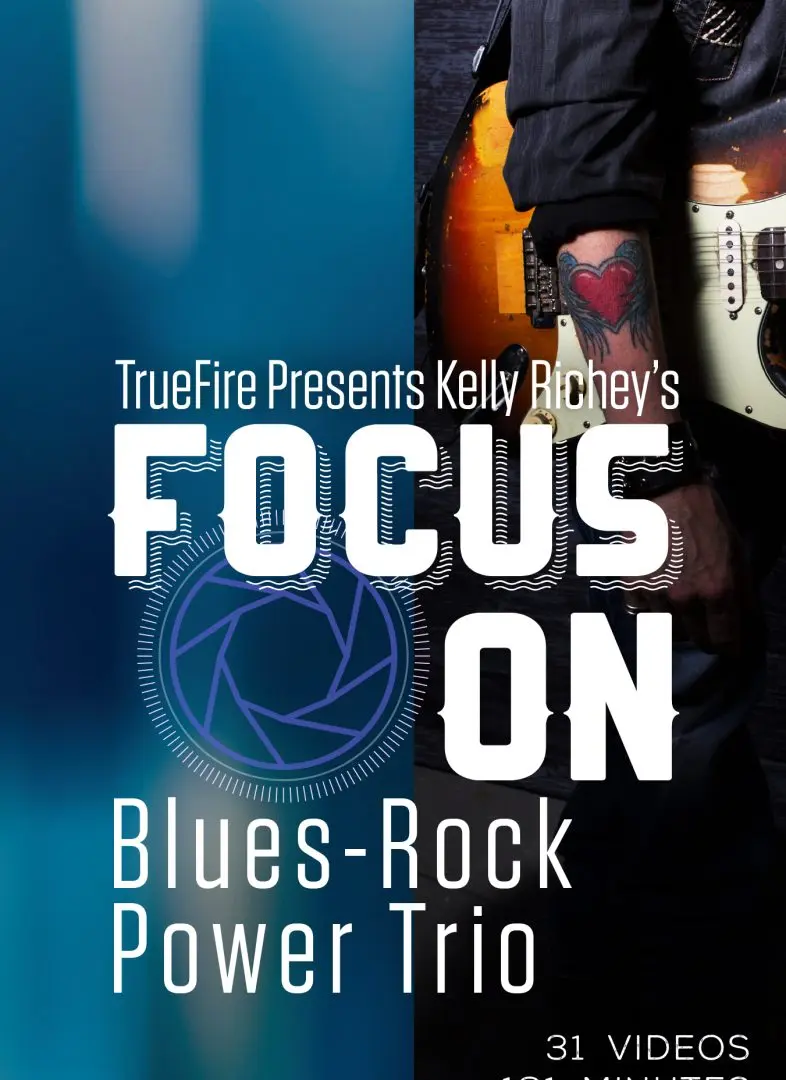 TrueFire Presents Blues Rock Guitar Lessons by Kelly Richey
