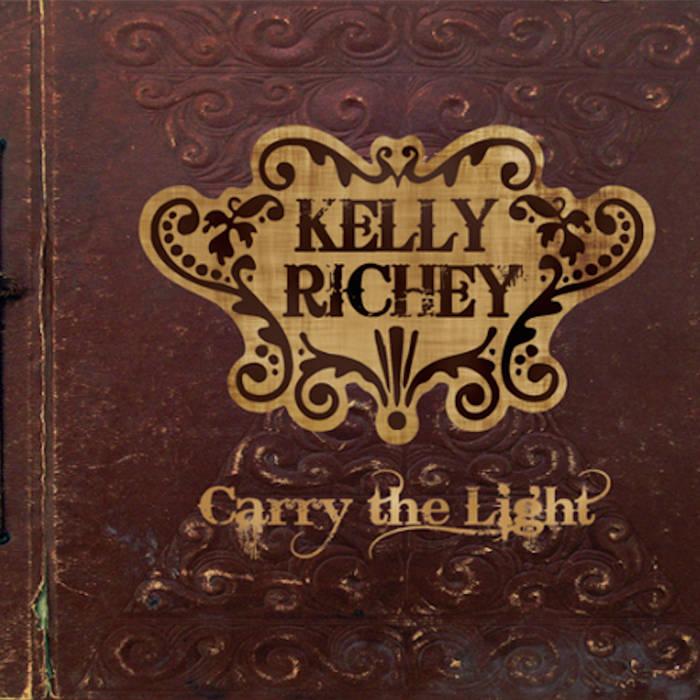 Carry the Light CD by Kelly Richey